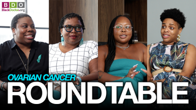 Photo of Ovarian Cancer Round Table: 4 Black Women Share Their Stories (Part 2) – BlackDoctor.org