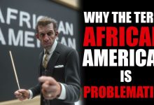 Photo of Why is the Term African American Problematic?