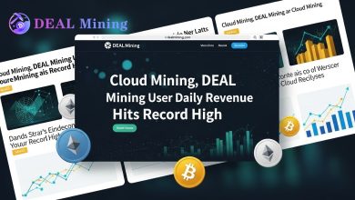 Photo of Focus on Cloud Mining, DEAL Mining User Daily Revenue Hits Record High