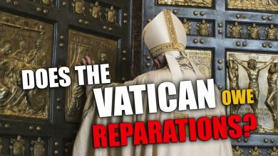Photo of Does The Vatican Owe Reparations?