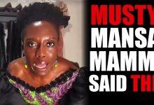 Photo of Musty Mansa Mammy Said This About Black Americans