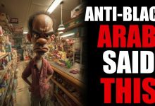 Photo of Anti Black Arab Said This